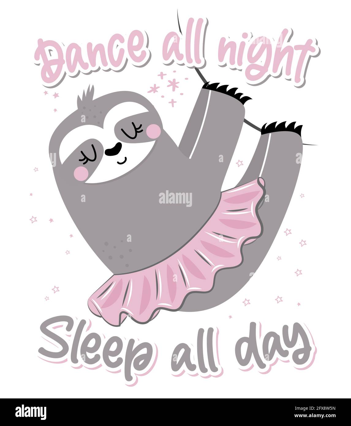 Dance all night sleep all day - cute sloth hanging on twig. Relax and enjoy the summer. Lazy lifestyles, feeling, summer vibes. Motivational quotes. H Stock Vector