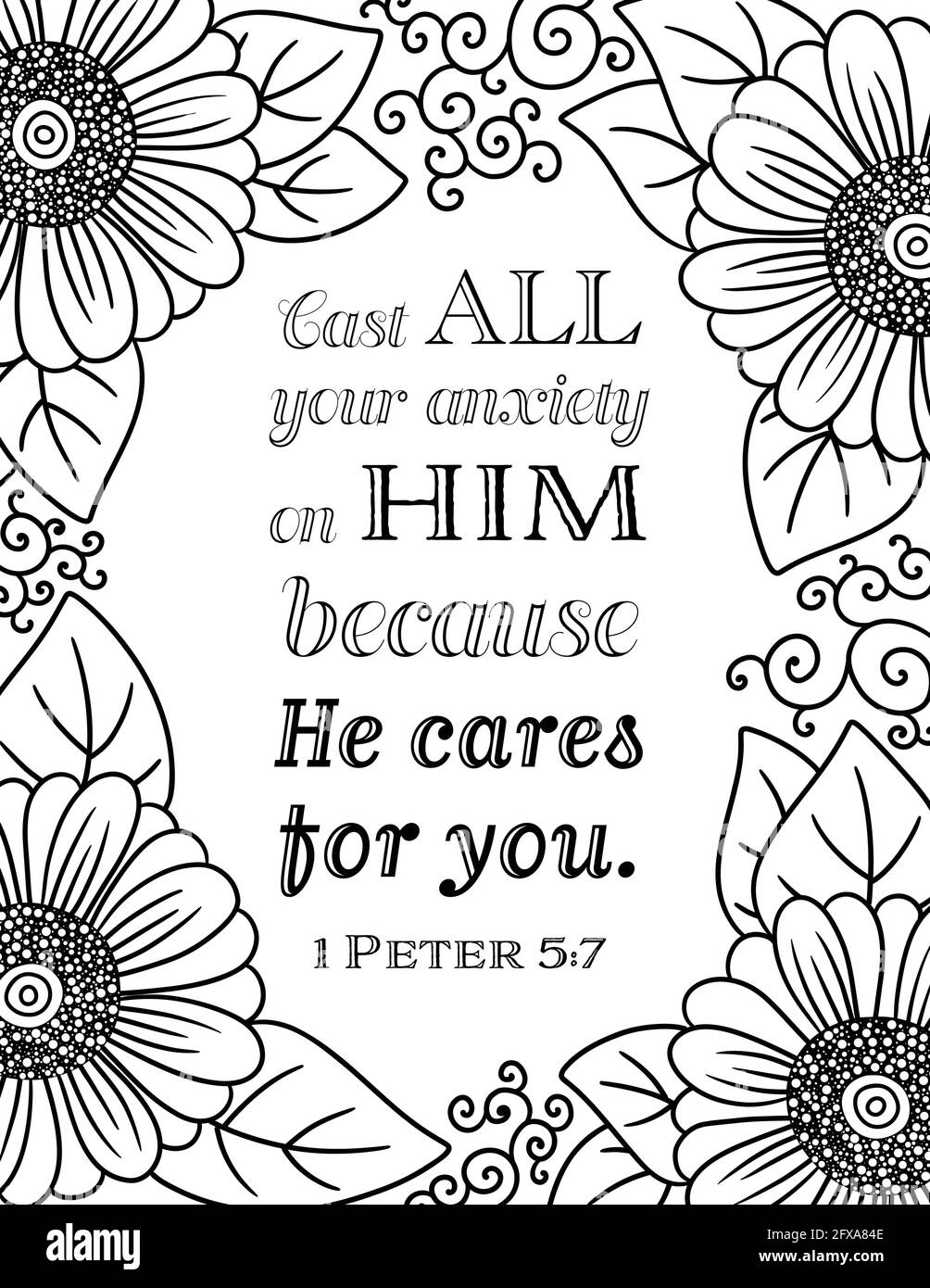 A Bible Quote With Floral Border Cast All Your Anxieites On Him Because He Cares For You Stock Vector Image Art Alamy