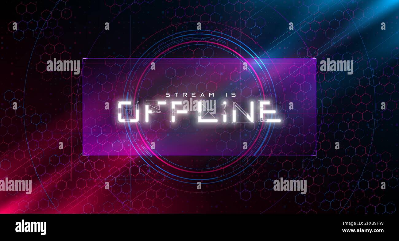 Futuristic offline twitch banner. Cyberpunk glowing offline title for the  streaming screen. Stream gaming background with hexagon grid and blue and  Stock Vector Image & Art - Alamy