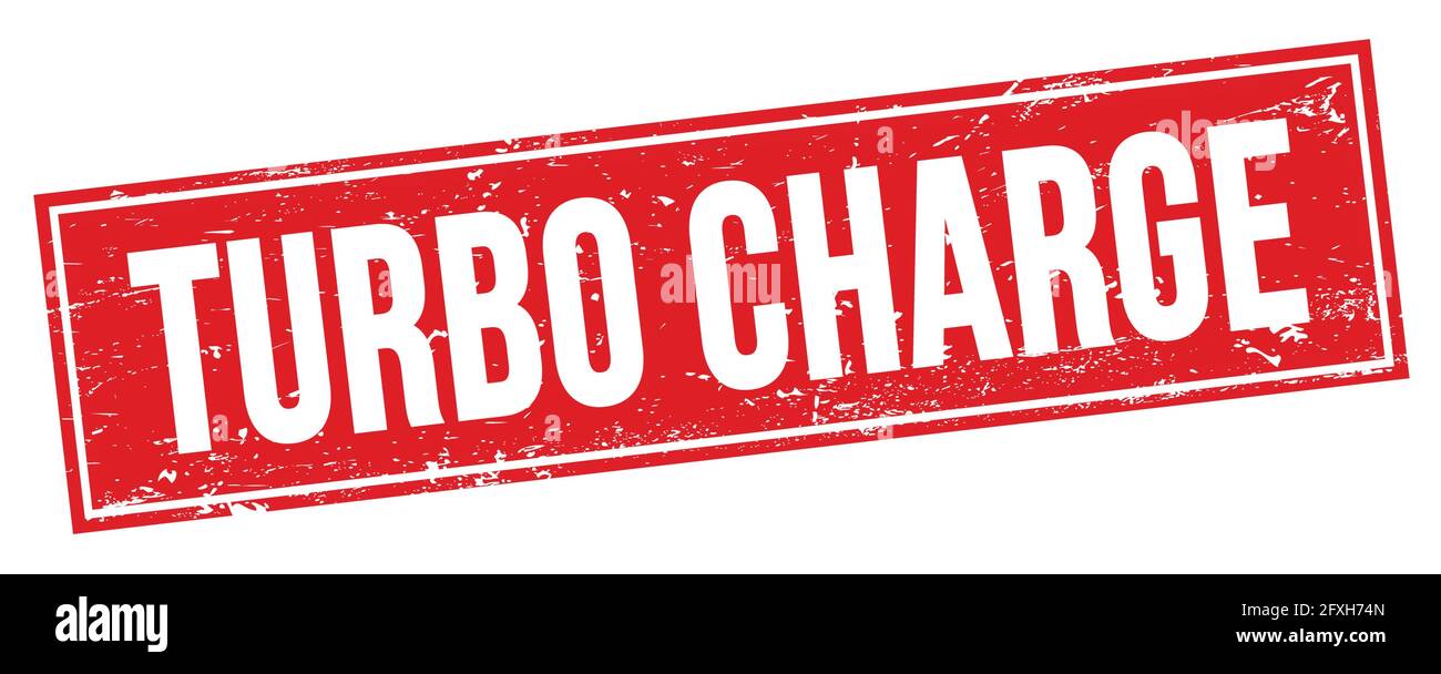 TURBO CHARGE text on red grungy rectangle stamp sign. Stock Photo