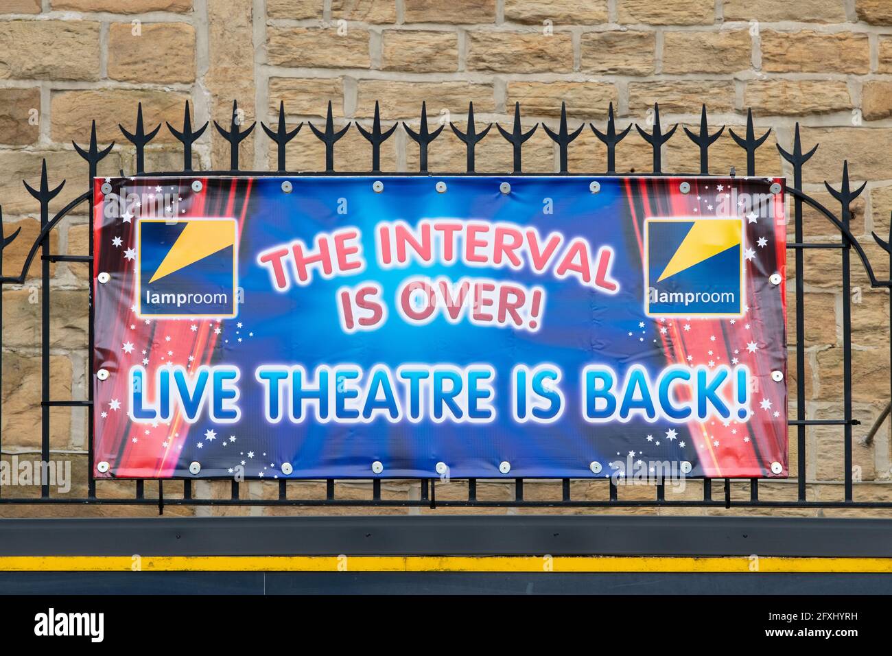 Live Theatre is Back sign during relaxing of coronavirus restrictions, The Lamproom Theatre, Barnsley, South Yorkshire, England, UK Stock Photo