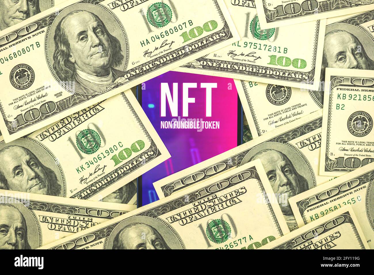 Dollar bills with NFT non-fungible token future of crypto art concept,  finance and investment background Stock Photo - Alamy