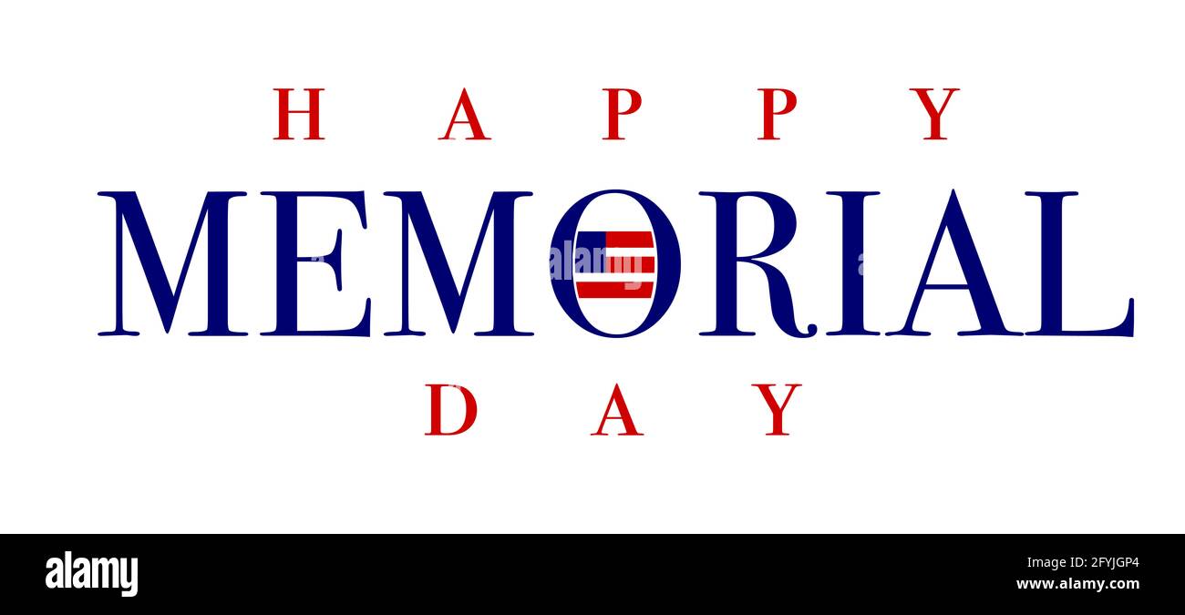 Happy Memorial day illustration sign with US flag over a white isolated background Stock Photo