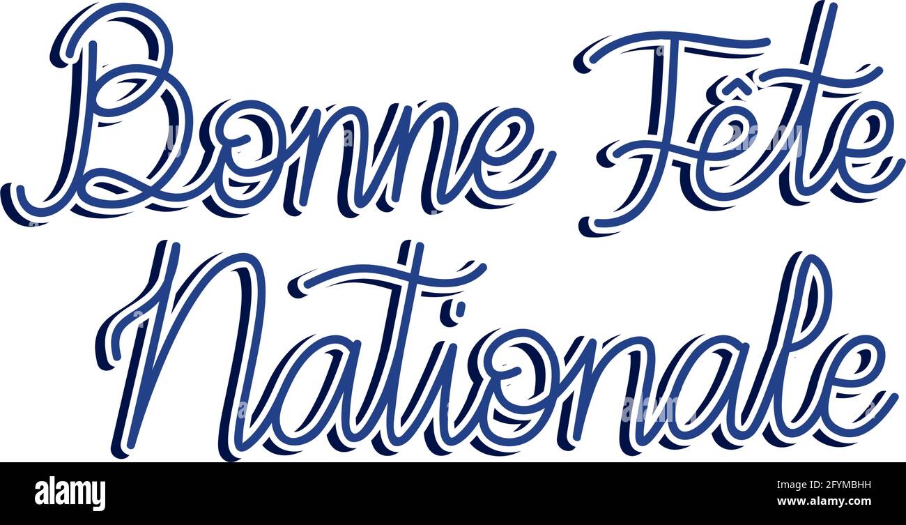 bonne fete nationale sentence Stock Vector Image & Art Alamy
