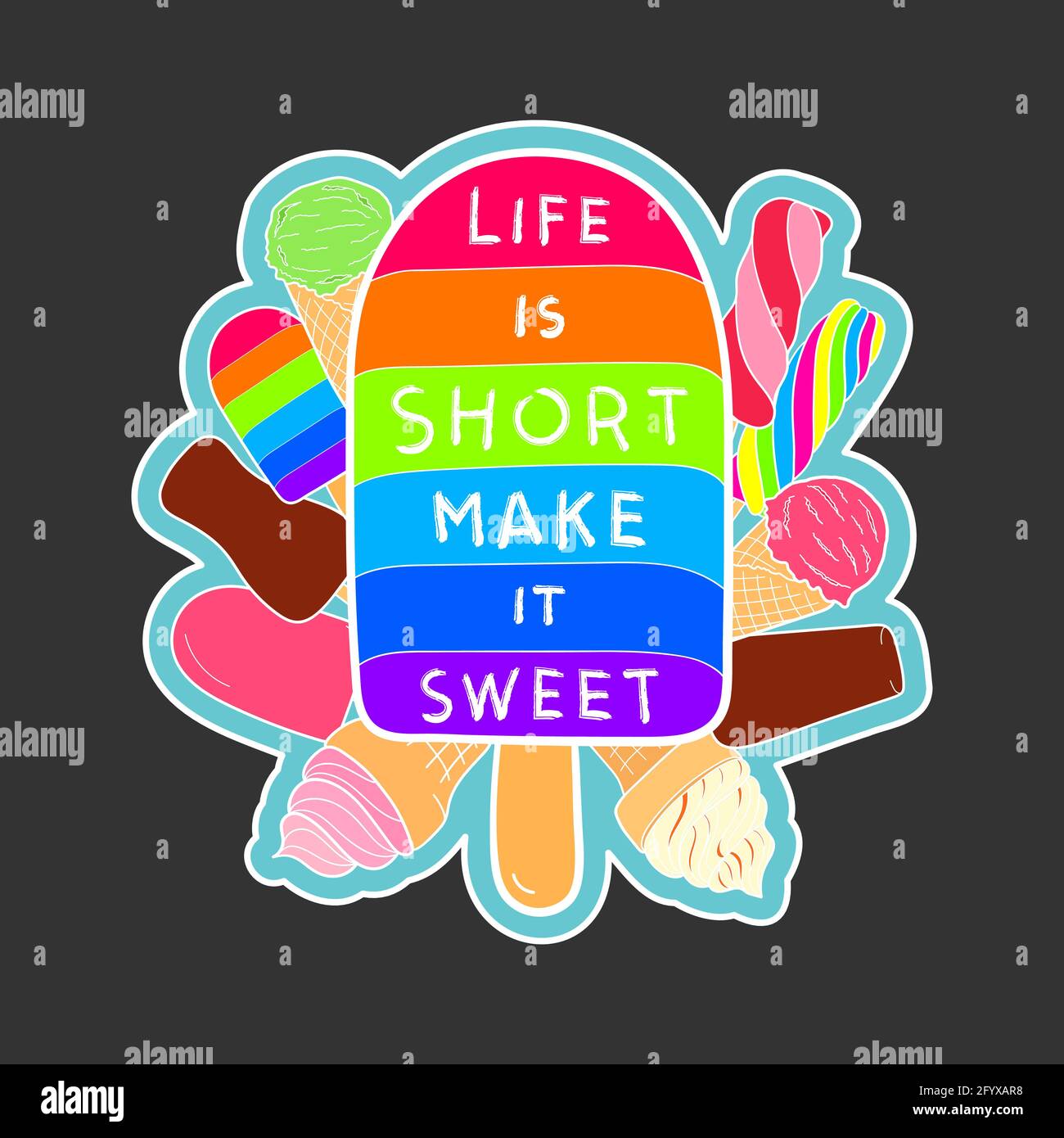 Handwritten quote about Ice Cream. Life is short make it sweet. Vector  illustration with typography. Design sketch element for menu cafe, bistro,  rest Stock Vector Image & Art - Alamy