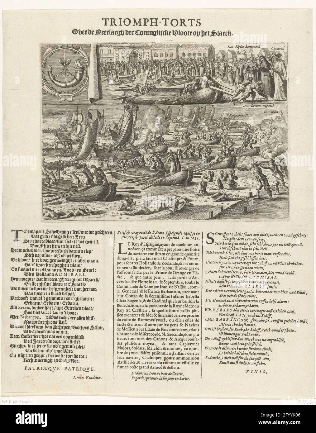 Start of the expedition in Antwerp and unfortunate end during the battle on the slake, 1631; Triomph torts across the Nelagh der Coninglijcke fleet on the Slaeck. Start from the expedition in Antwerp on September 10 and unfortunate end during the Battle of Slaak, September 13 1631. The state fleet under the command of vice-admiral Marinus Hollare. Sheet with two performances. Above embankment and departure of the fleet from Antwerp and the blessing of Count Johan van Nassau-Siegen and the Prince of Barbançon, the commanders of the Spanish fleet, by the Cardinal in the presence of Isabella Clar Stock Photo