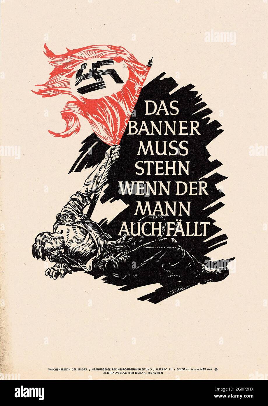 A vintage Nazi propaganda poster with the slogan The Banner Must Stand Even if The Man Falls Stock Photo