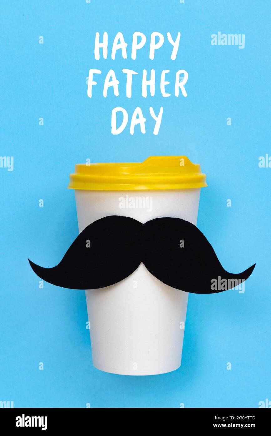happy father day concept, black mustache on paper cup for coffee on ...
