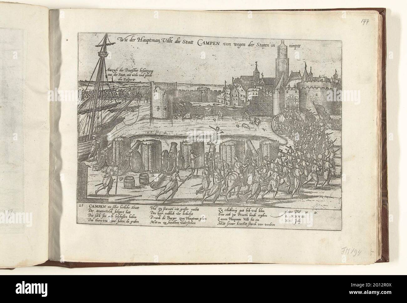 Conquest of camps, 1578; WHO Der Hauptman Ville that Statt Campen von says in states in the states; Series 8: Dutch events, 1577-1583. Ingestion of camps after siege through state troops, July 20, 1578. In the background, the German garrison leaves from the city. With caption of 12 lines in German. Numbered: 21. Stock Photo