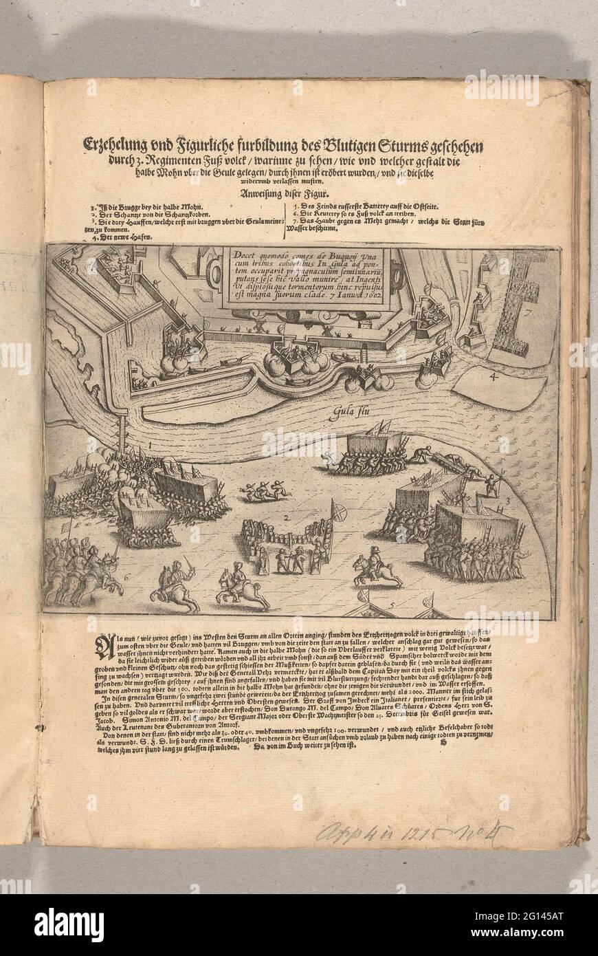 Siege in Ostend: Storming by Bucquoy on January 7, 1602; Erzehelung und Figurliche Furbildung des Blutigen Sturms Geefhen Durch 3. Regiments Fuß Volck / Warinne zu Sehen / Who Und Weller Gestalt that blame Mohn Uber who wurden Geule / Durch Inhen Eröbert Wurden / und Sie Dieselbe Widerumb mues. Storming the defenses of Ostend by the Spanish troops under the Count of Bucquoy on January 7, 1602. Bottom left battles at the Lunet on the other side of the Geule River, in the middle of a cartouche with inscription in Latin. Above the printing title with declaration of the figures, at the bottom of a Stock Photo