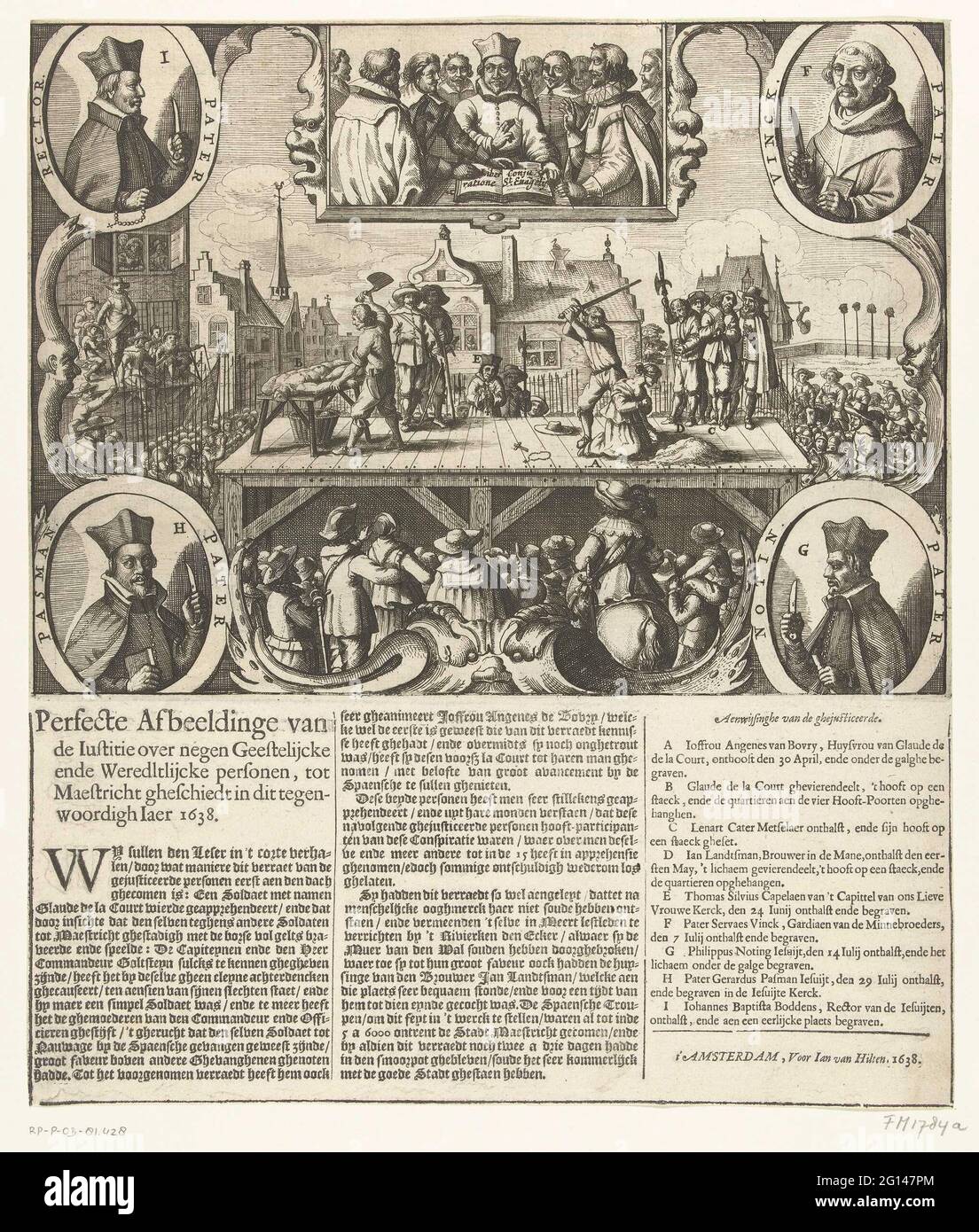 Execution of nine people who swore to betray Maastricht to the Spaniards, 1638; Perfect image of the justice about nine spirits, to Maestrechts Ghegeschts in this opponneigh Jaer 1638. Executions in Maastricht of the nine persons who swore to betray Maastricht to the Spaniards, 1638. On a scaffold, Claude de la Court is considered His wife Angenes of Bovry beheaded on April 30, 1638. In the corners Portraits of the four Roman clergy who were involved in the plot and beheaded in July. At the top, the nine conspirators set an oath to the Bible. Under the print is a text of 3 columns with a legen Stock Photo