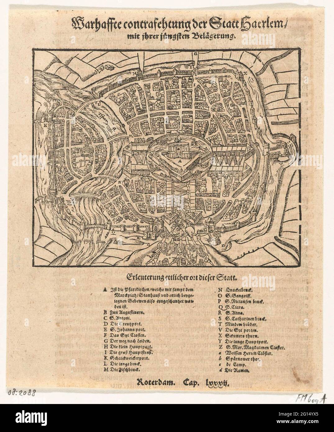Map With The Siege Of Haarlem 1572 1573 Warhaffte Contrakehtung Der Statt Haerlem Mit Ihrer Jungsten Belagerung Map With The Siege Of Haarlem 1572 1573 Under The Show De Legenda A Z And A D