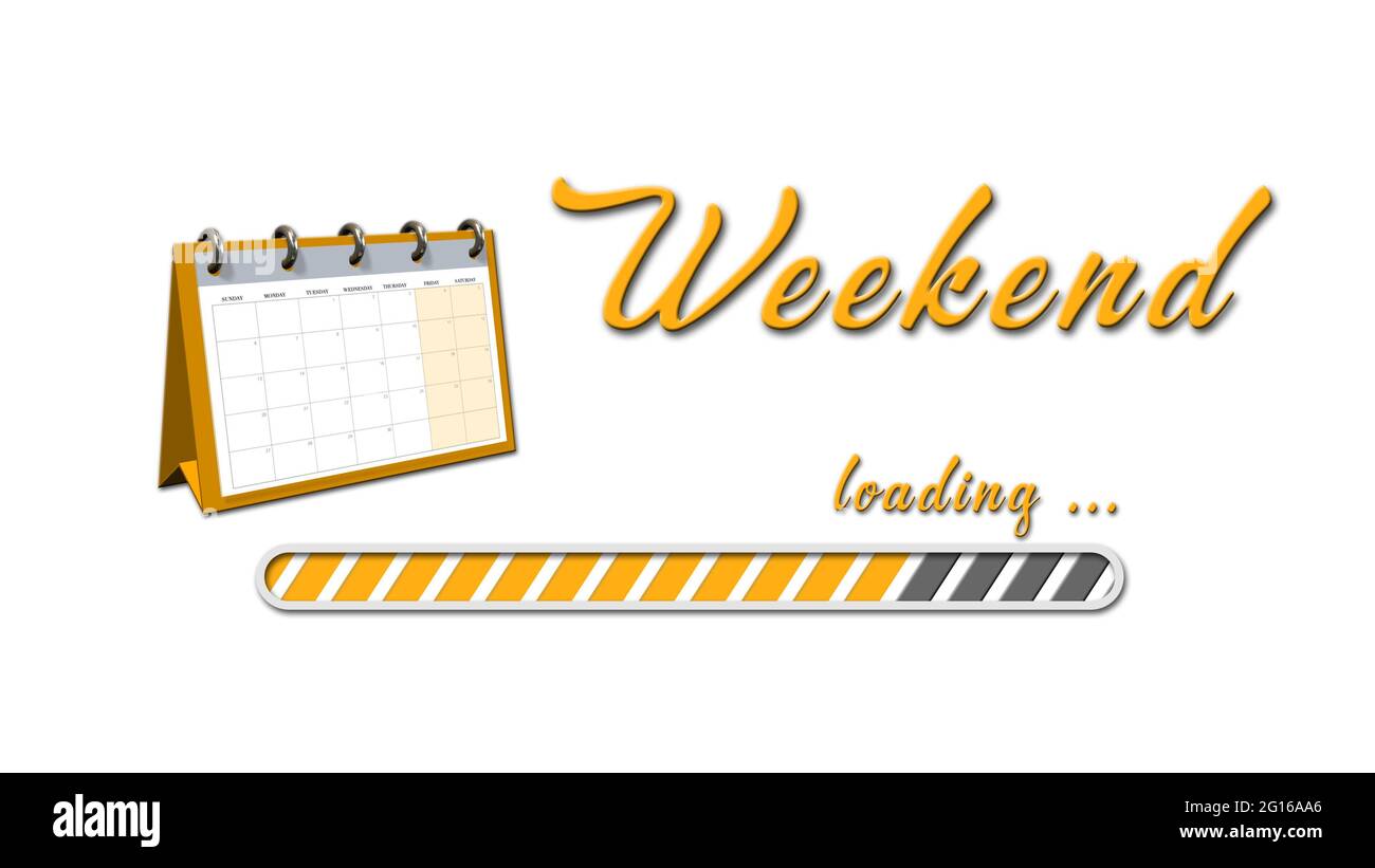 Weekend loading greeting card with set-up calendar - orange lettering ...
