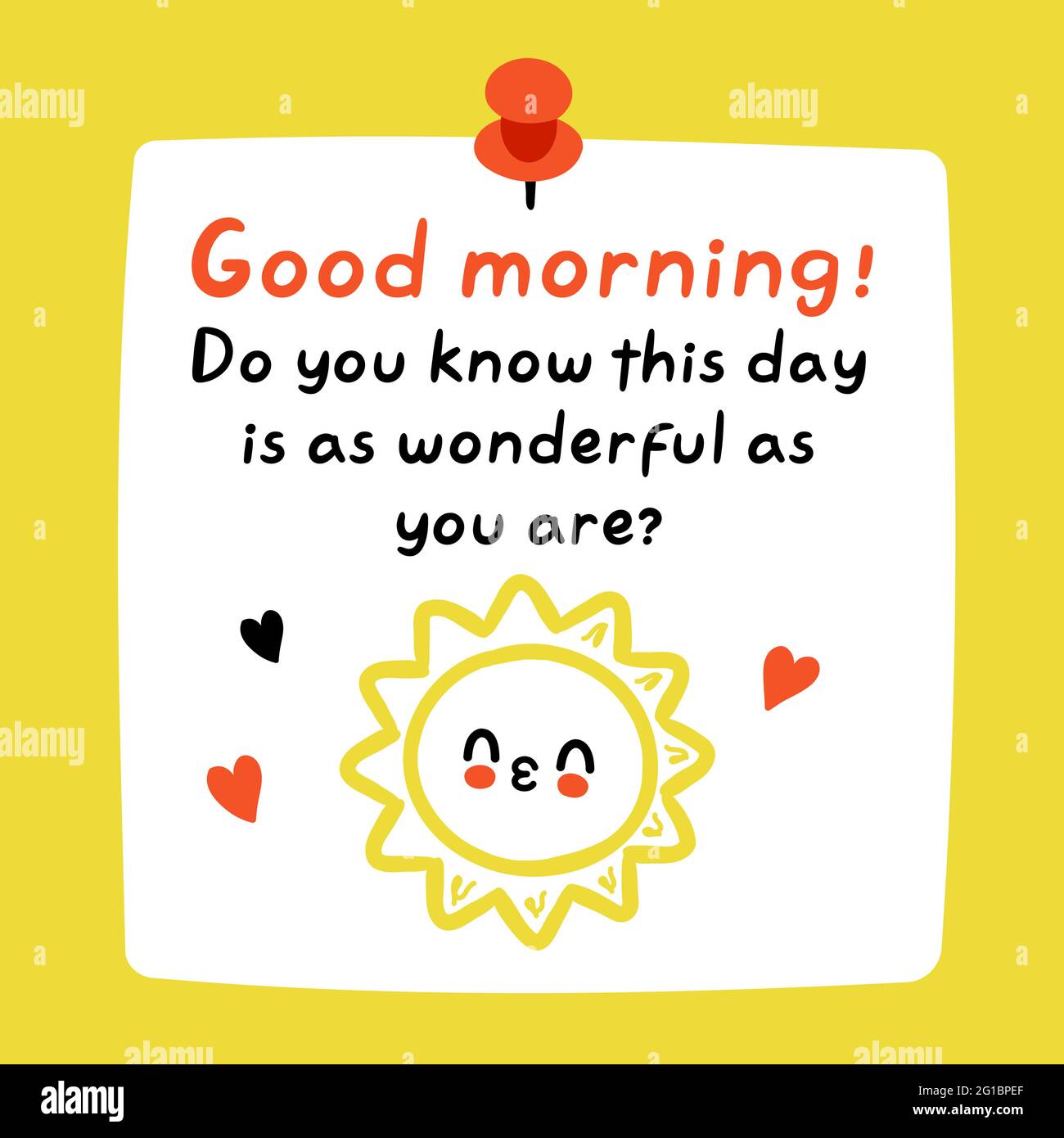 Good morning inspirational quote. Cute funny paper note with sun kiss  character. Vector hand drawn cartoon kawaii illustration icon. Good morning  paper note, sticker, card, poster concept Stock Vector Image & Art -