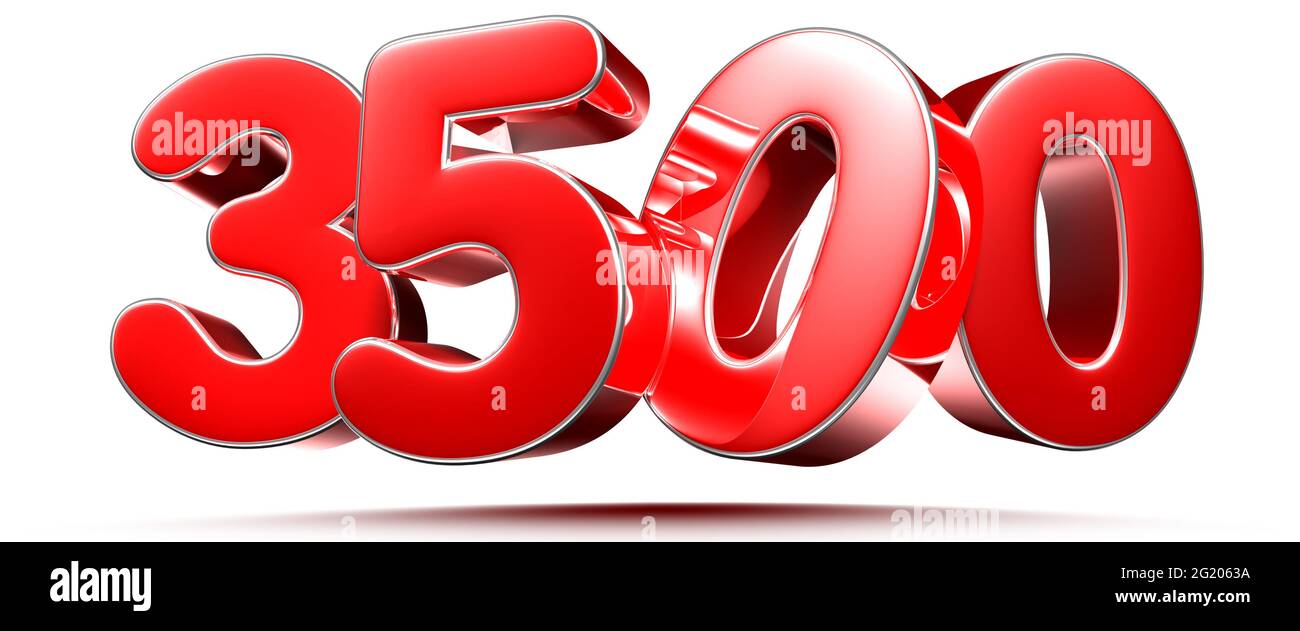 Rounded red numbers 3500 on white background 3D illustration with ...