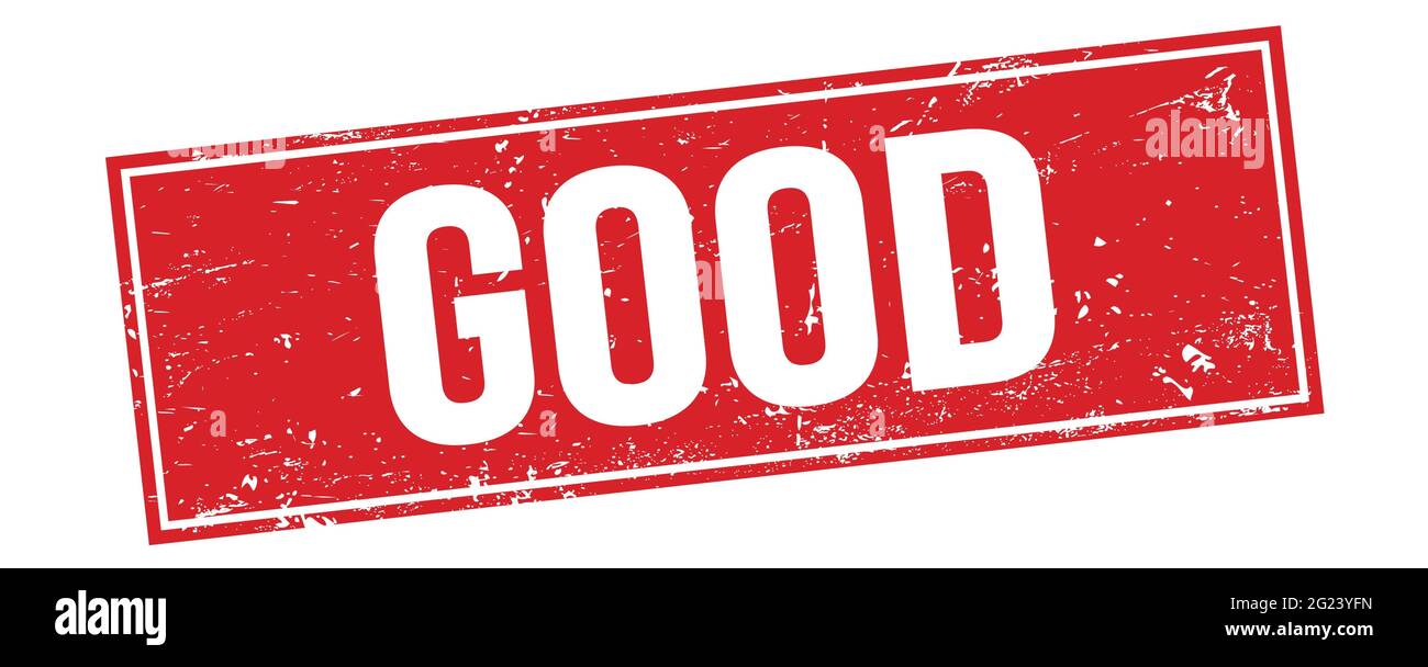 GOOD text on red grungy rectangle stamp sign Stock Photo - Alamy