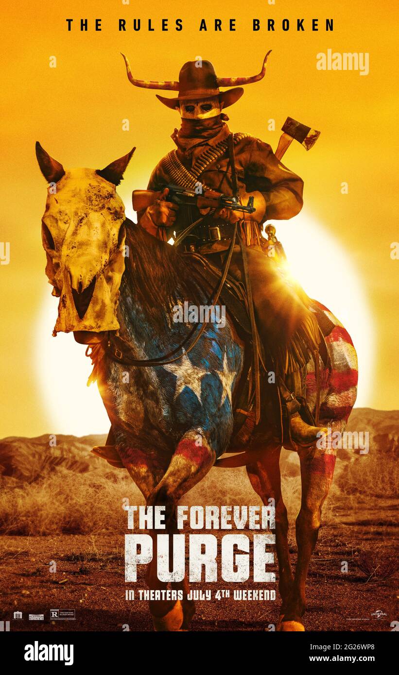 RELEASE DATE: July 2, 2021 TITLE: The Forever Purge STUDIO: Universal Pictures DIRECTOR: Everardo Gout PLOT: All the rules are broken as a sect of lawless marauders decides that the annual Purge does not stop at daybreak and instead should never end. STARRING: Poster Art. (Credit Image: © Universal Pictures/Entertainment Pictures) Stock Photo