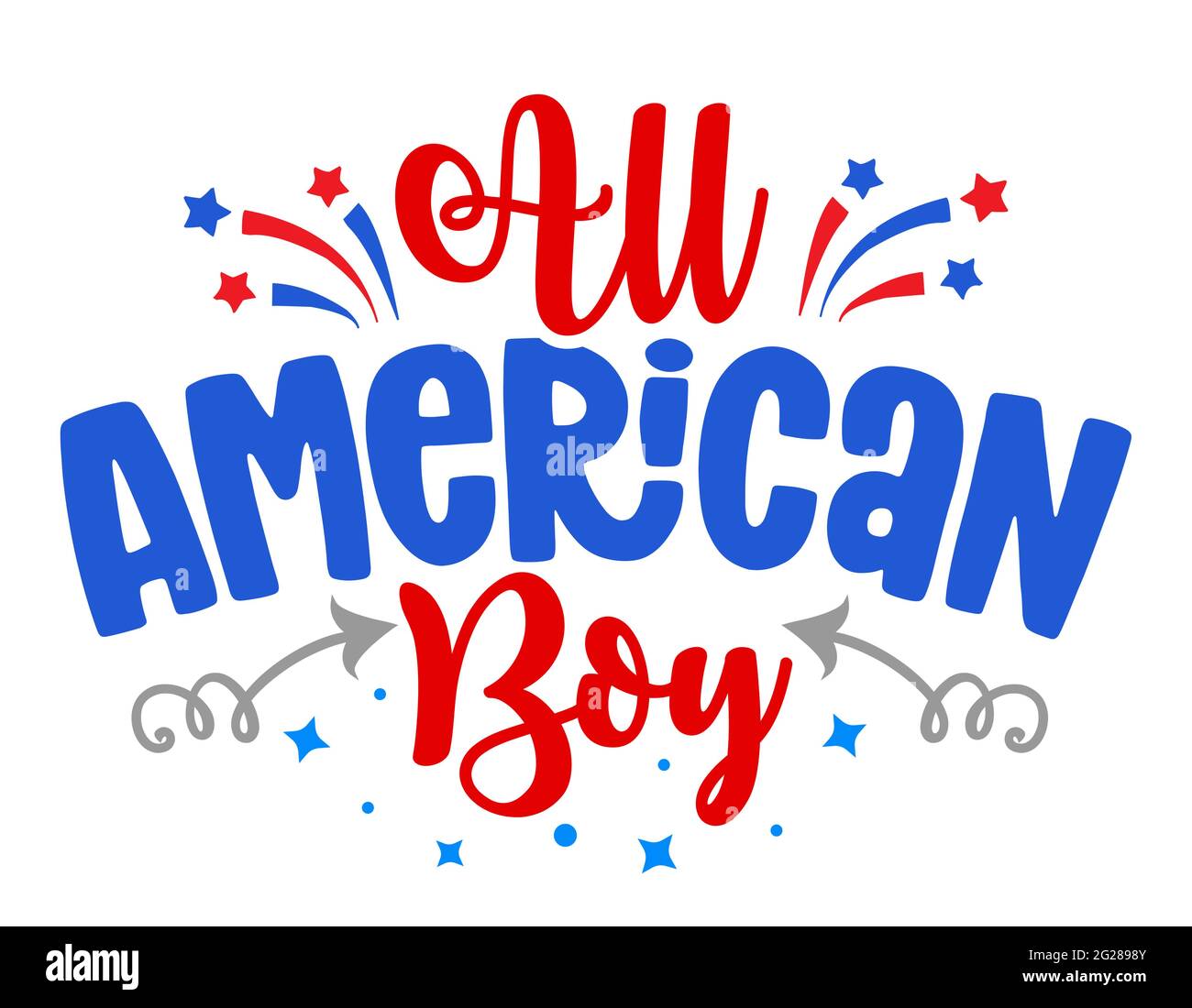 All american Boy - Happy Independence Day July 4th lettering design illustration. Good for advertising, poster, announcement, invitation, party, greet Stock Vector