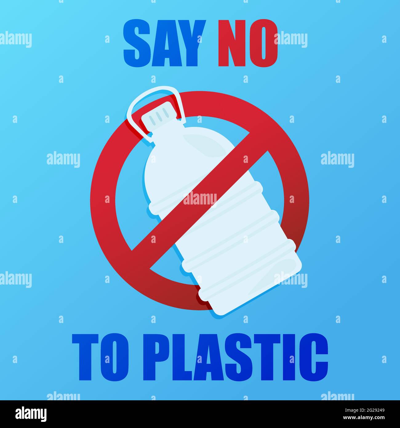 Stop plastic pollution. Save our Earth. A banner with a red prohibition sign crosses out the plastic bottle. Environmental poster. Say no to plastic. Stock Vector