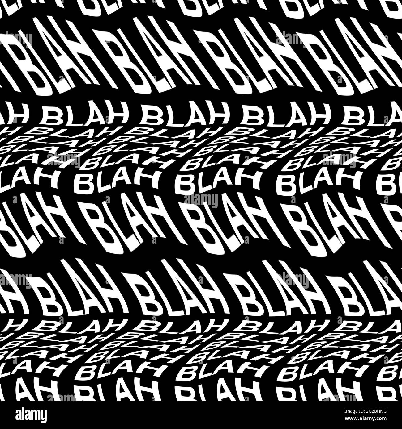 BLAH word warped, distorted, repeated, and arranged into seamless ...