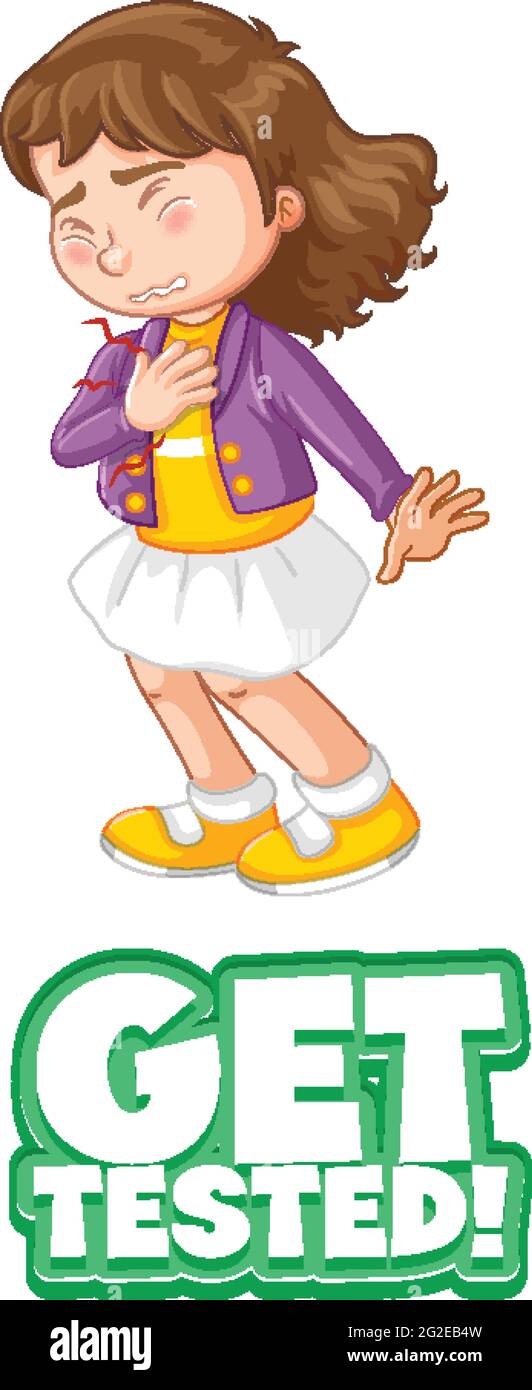 Get Tested font with a girl feel sick character isolated on white ...