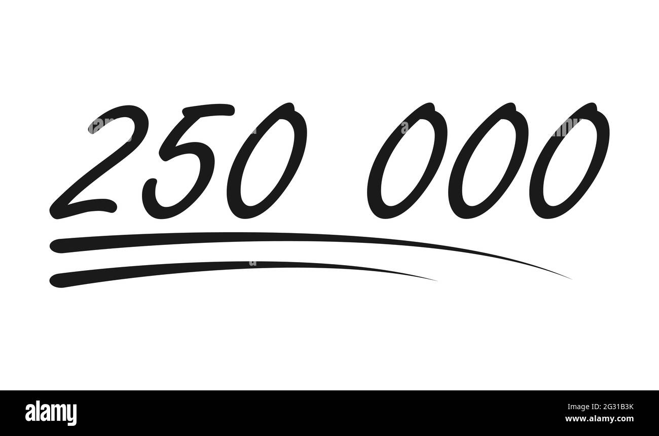 Congratulation number lettering, 250 000 celebrate follower icon, web ...