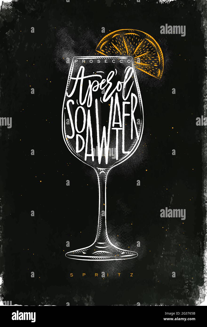 Spritz cocktail lettering prosecco, aperol, soda water, in vintage graphic style drawing with chalk and color on chalkboard background Stock Vector