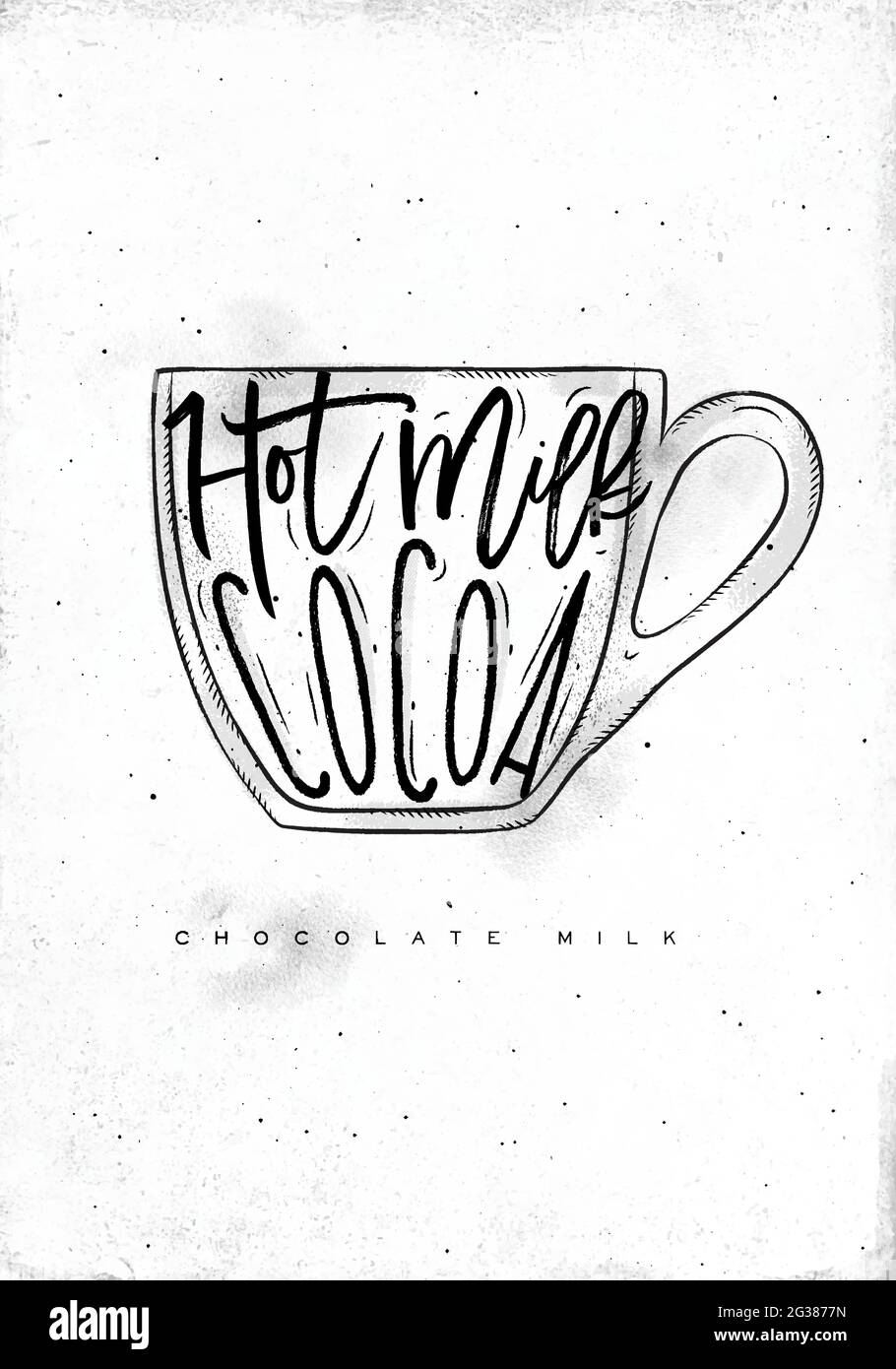 Chocolate milk cup lettering hot milk, cocoa in vintage graphic style drawing on dirty paper background Stock Vector