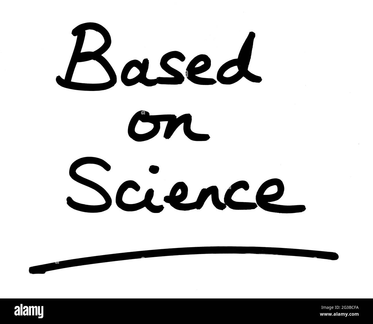 Based on Science, handwritten on a white background Stock Photo - Alamy