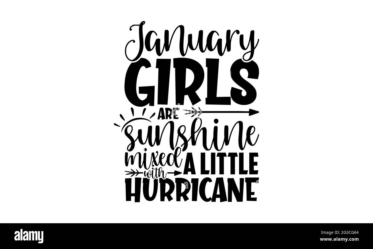 January Girls Are Sunshine T-Shirt Birthday Birth Month January Girls Are Sunshine T-Shirt Birthday Birth Month