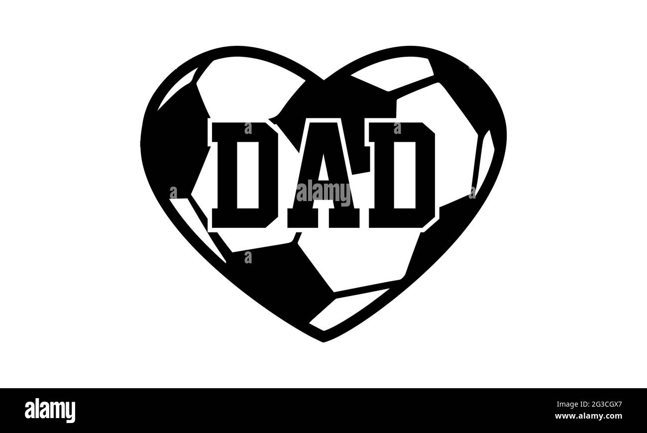 Dad - Soccer t shirts design, Hand drawn lettering phrase, Calligraphy t shirt design, Isolated on white background, svg Files Stock Photo