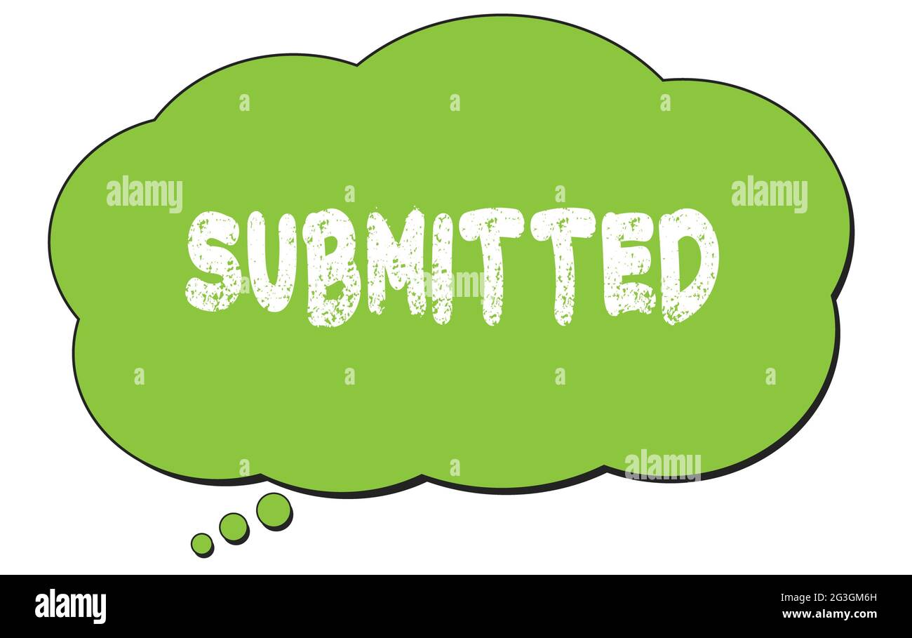 Submitted Text Submitted stamp hi-res stock photography and images - Alamy