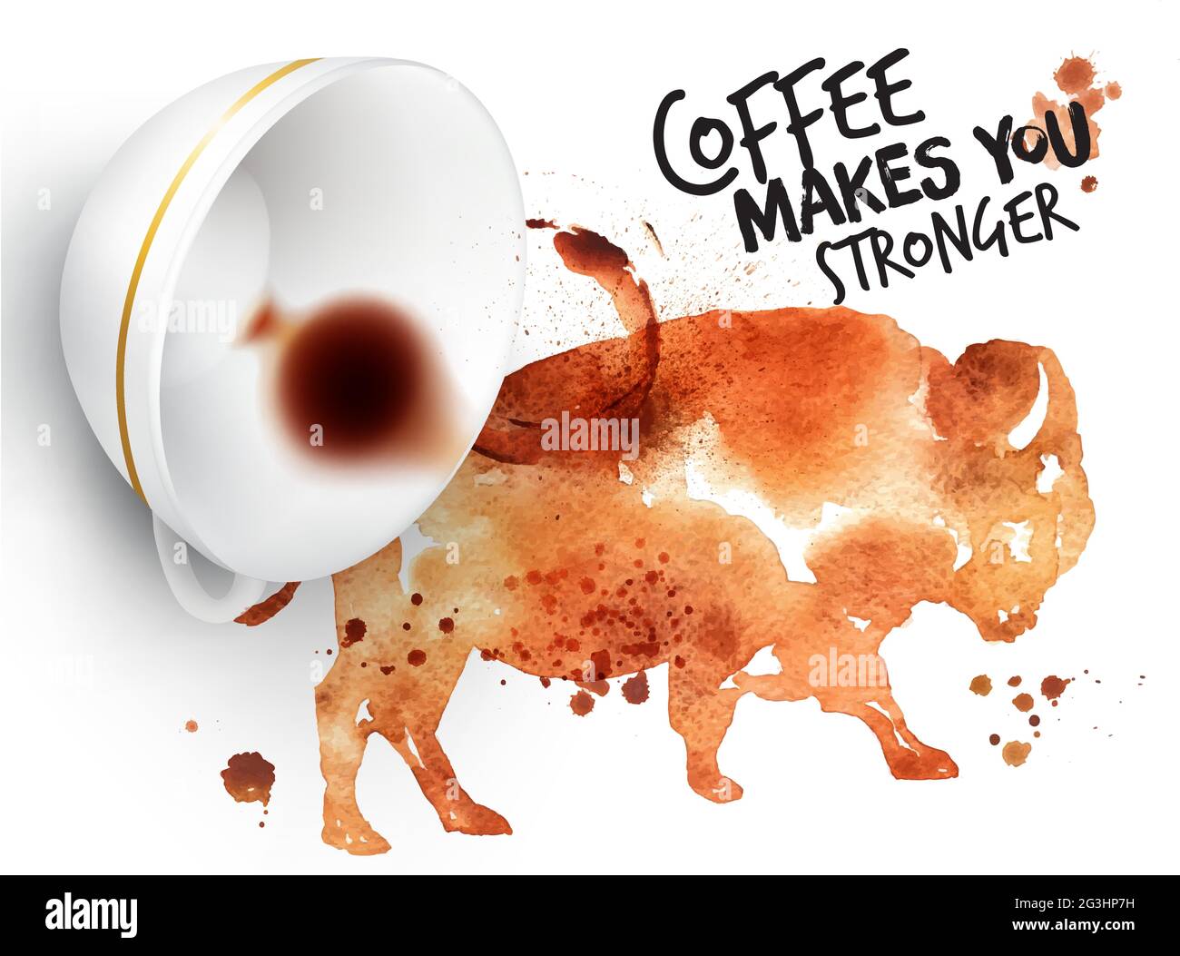 Poster drawn coffee imprint of buffalo and inverted cup with spilled coffee, lettering coffee makes you stronger. Stock Vector