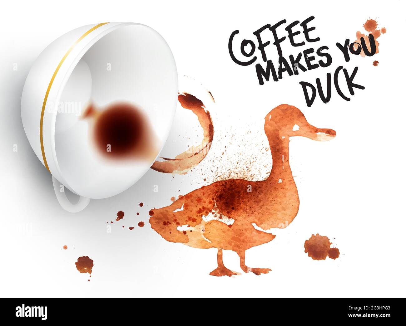 Poster drawn coffee imprint of duck and inverted cup with spilled coffee, lettering coffee makes you duck. Stock Vector