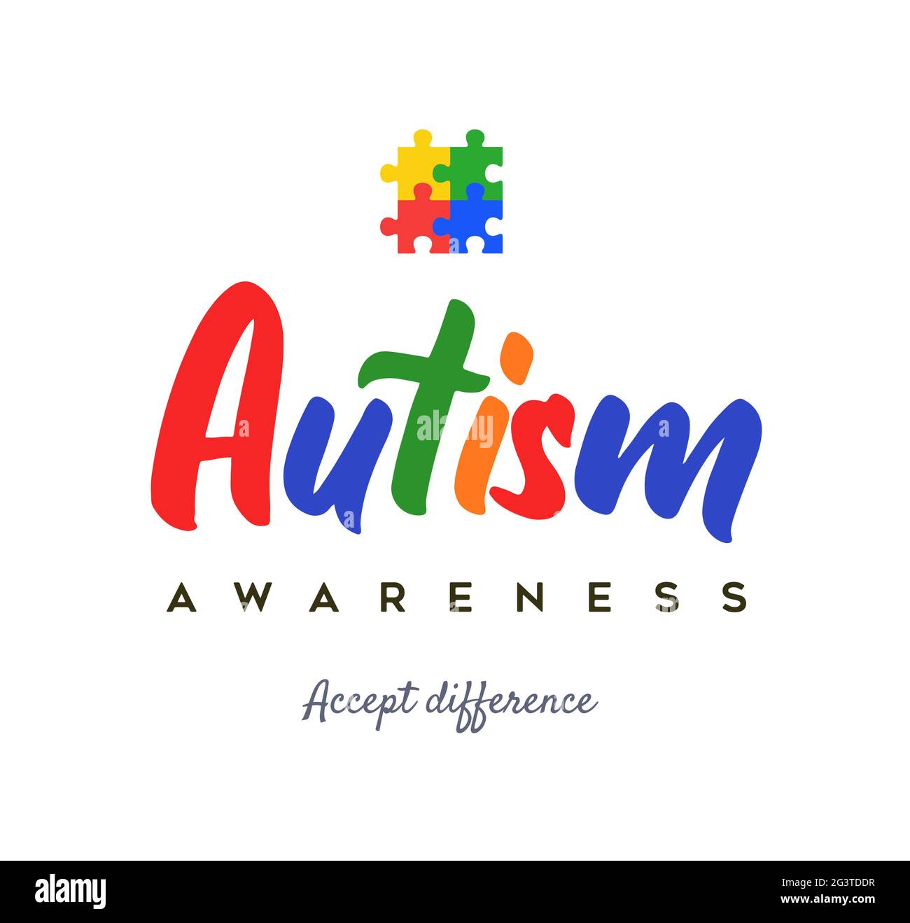 Autism awareness day greeting card illustration of colorful typography quote with puzzle game piece. Autistic kid support concept, childhood psycholog Stock Vector