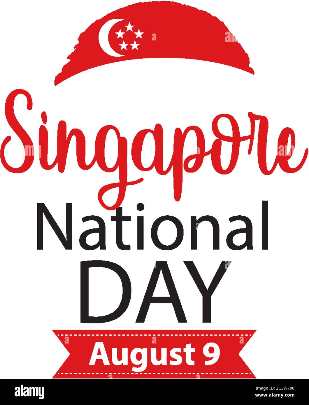 Singapore National Day on August 9 banner on white background ...