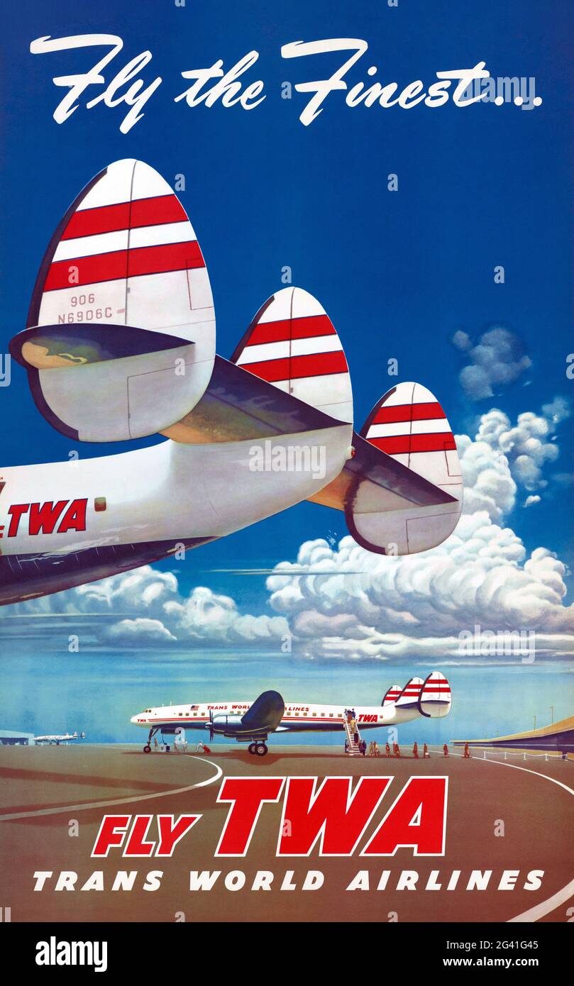 Fly the Finest. Fly TWA. Trans World Airlines by Frank Soltesz (1912-1972). Restored vintage poster published in 1952 in the USA. Poster shows the Lockheed L-1049 Super Constellation N6906C c/n 4020 TWA '906 Star of the Rhine'. Stock Photo