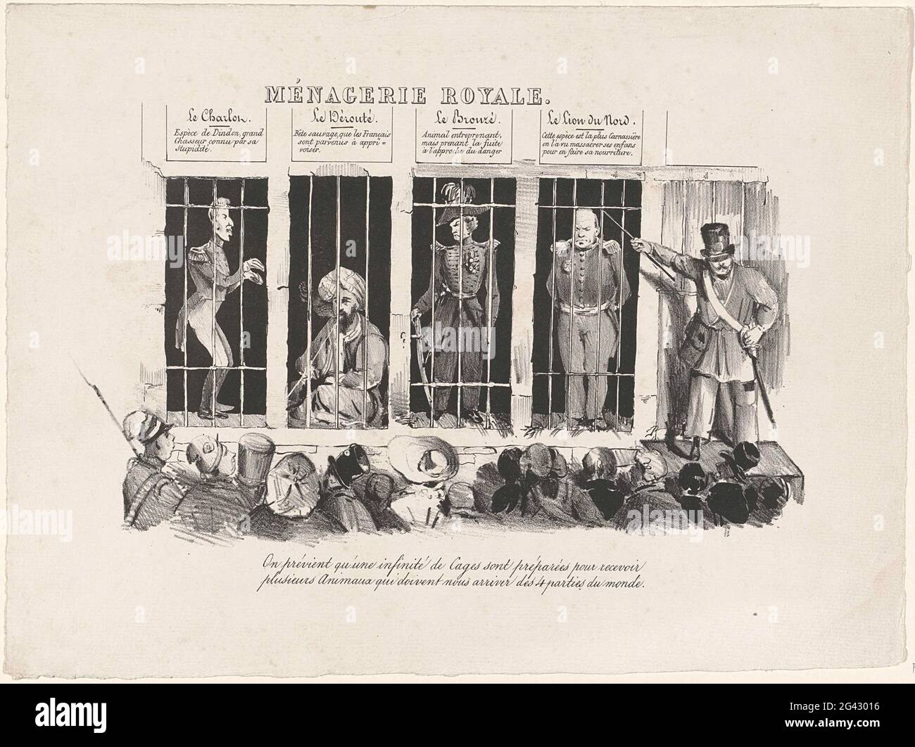 Royal menagerie, 1830; Ménagerie Royale. Cartoon in which Jambe de Bois shows four cages with wild animals on the Belgian public. There is a tracted prince in every cage. On the right King Willem I as a 'Le Lion du Nord'. In the other three cages, 'Le Charlon' (Karel X), 'Le Dérouté (Hussein Dey van Algiers) and' Le Bronzé '(Karel II Hertog van Brunswijk). With two-legged caption. Stock Photo