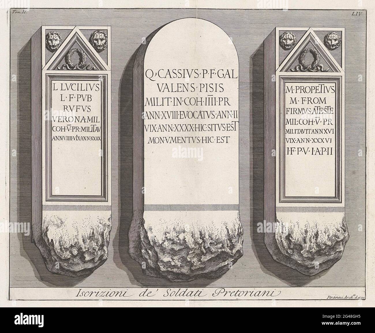 Inscriptions of the praetorian guard found in the villa de 'cinque; Iscrizioni the 'Solda Pretoriani; Archaeological finds in and around Rome; Le Antichità Romane. Inscriptions of the praetorian guard found in the villa de 'cinque. Title in undermarge. Numbered above: Tom. II. / LIV. Stock Photo