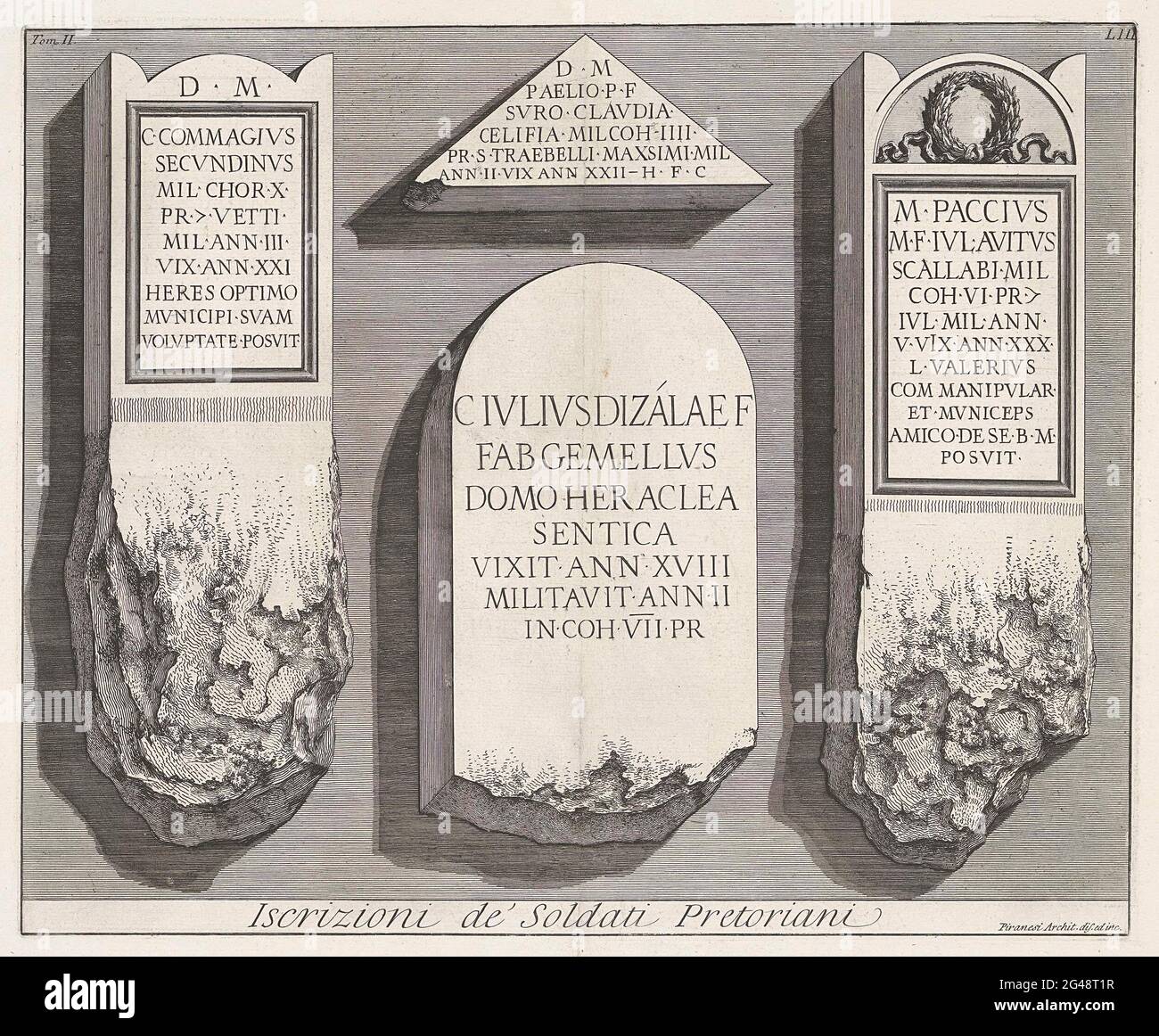 Inscriptions of the praetorian guard found in the villa de 'cinque; Iscrizioni the 'Solda Pretoriani; Archaeological finds in and around Rome; Le Antichità Romane. Inscriptions of the praetorian guard found in the villa de 'cinque. Title in undermarge. Numbered above: Tom. II. / Liii. Stock Photo