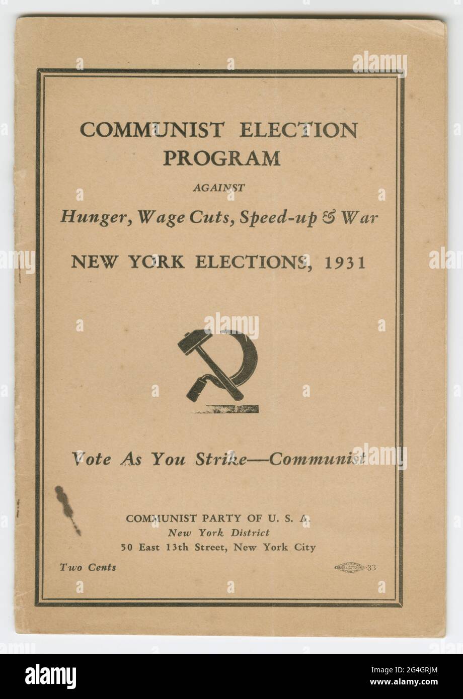 A pamphlet produced by the Communist Party of the United States of America. The front cover contains black print on yellowed paper. At center, a hammer and sickle. The interior consists of twenty-five pages about the Communist Election Program. The back of the pamphlet is blank. Stock Photo