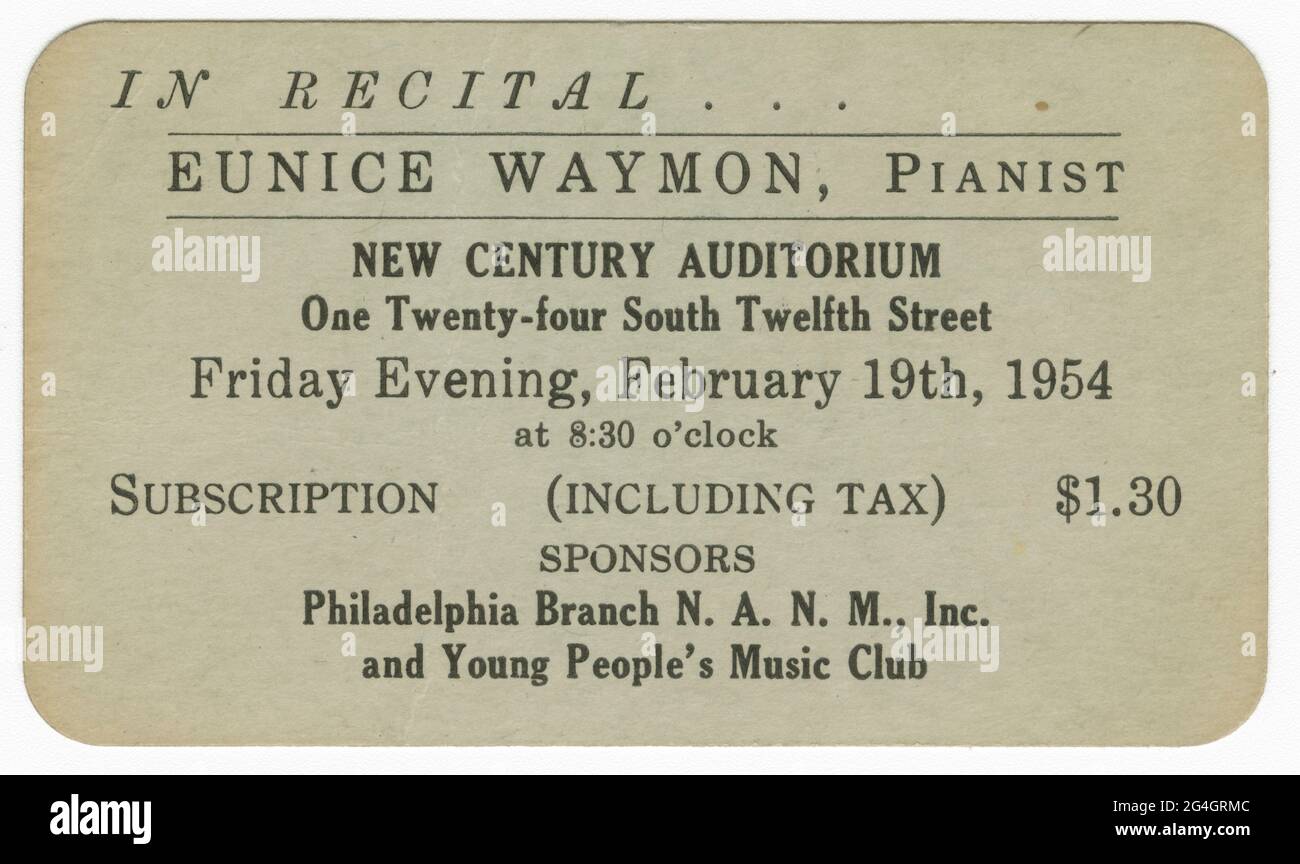 An advertising card for a piano recital performed by Eunice Waymon, later known as Nina Simone, at age 21. Simone was an African-American singer, songwriter, musician, arranger, and civil rights activist. The grey card is rectangular with rounded corners and is printed in black ink. The text on the front of the card reads: [IN RECITAL... / EUNICE WAYMON, PIANIST / NEW CENTURY AUDITORIUM / One Twenty-four Sourth Twelfth Street / Friday Evening, February 19, 1954 / at 8:30 o'clock / SUBSCRIPTION (INCLUDING TAX) $1.30 / SPONSORS / Philadelphia Branch N.A.N.M., Inc. / and Young People's Music Club Stock Photo