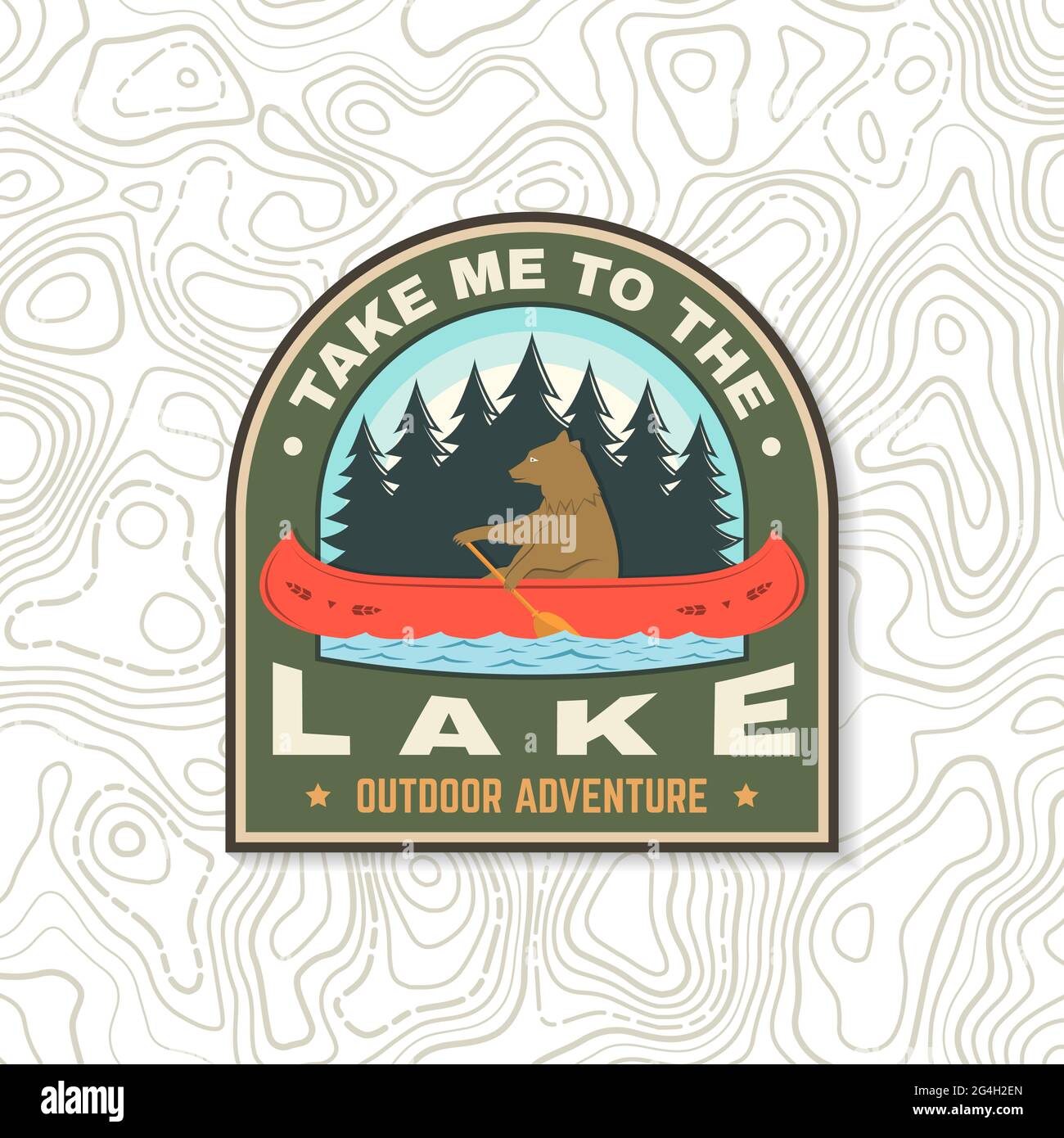 Take me to the lake. Camping quote. Patch or sticker. Vector Concept for  shirt or logo, print, stamp or tee. Vintage typography design with bear in  Stock Vector Image & Art -