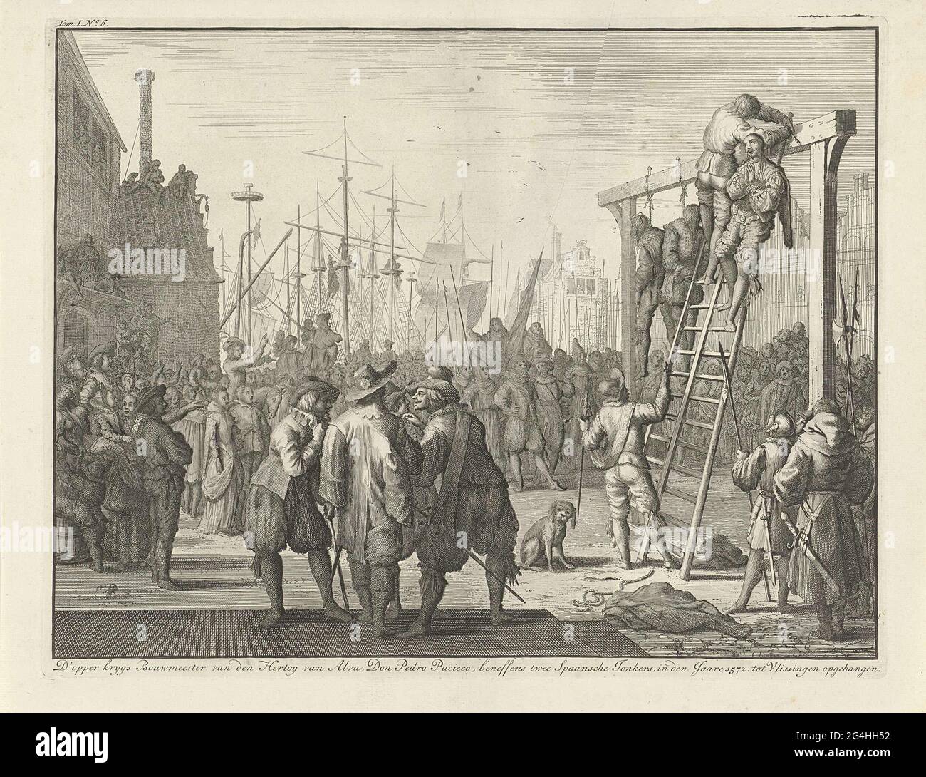 . Don Pedro (or Fernando) Pacieco, Martial Building master (Engineer) of the Duke of Alva is hung with two other Spaniards in Vlissingen, April 8, 1572. With many spectators, in the background the masts of the ships on the quay. Print at the top left Signed: Tom: I. No. 6. Stock Photo