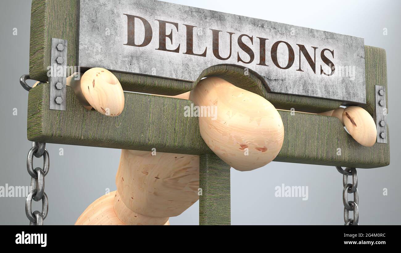 Delusions that affect and destroy human life - symbolized by a figure in pillory to show Delusions's effect and how bad, limiting and negative impact Stock Photo