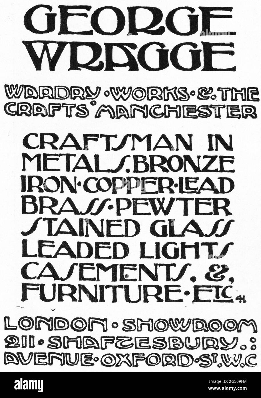 “George Wragg – Wardry Works & The Crafts, Manchester” A 1902 advertisement for George Wragge, “craftsman in metals, bronze, iron, copper, lead, brass, pewter, stained glass, leaded lights, casements & furniture etc. – London Showroom, 211 Shaftesbury Avenue, Oxford Street, London W.C.”. Stock Photo