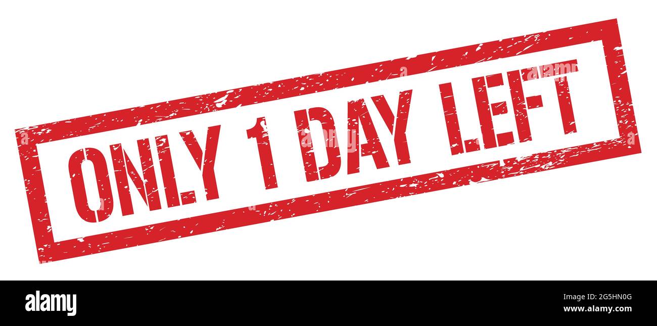1 day left Cut Out Stock Images & Pictures - Alamy