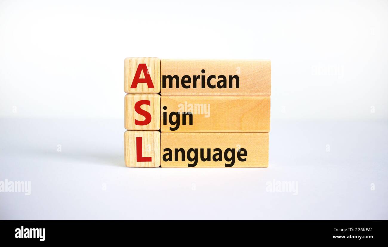 ASL, american sign language symbol. Wooden blocks with words 'ASL