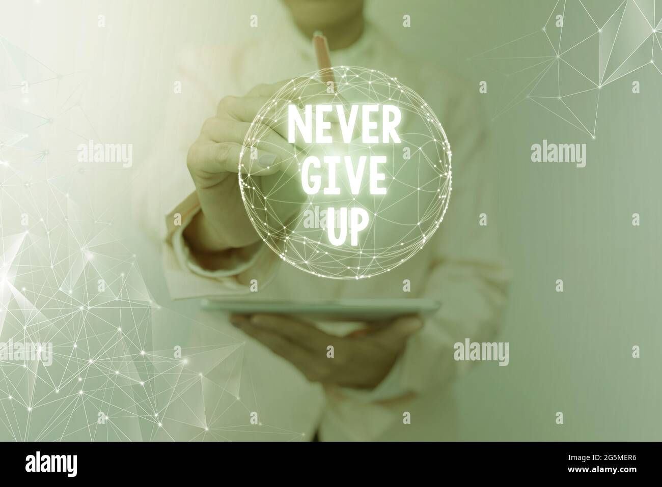 Hand writing sign Never Give Up. Word Written on be persistent to keep ...