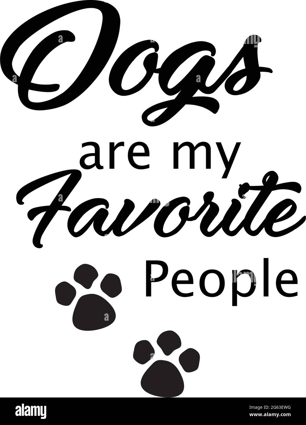 Funny Lovely Quote, Animals Day, Dog Lover Pet Lover Quote Stock Vector  Image & Art - Alamy